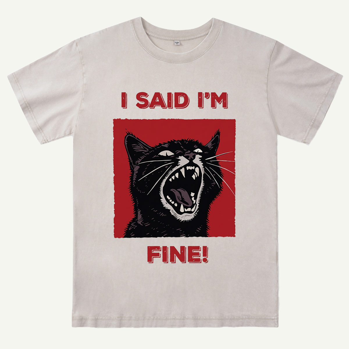 I Said I'm Fine! Funny Black Cat Washed T-Shirt
