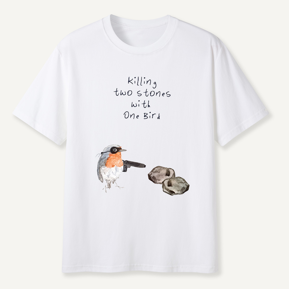 MDCTBYWY26072205 Killing Two Stones with One Bird T-Shirt