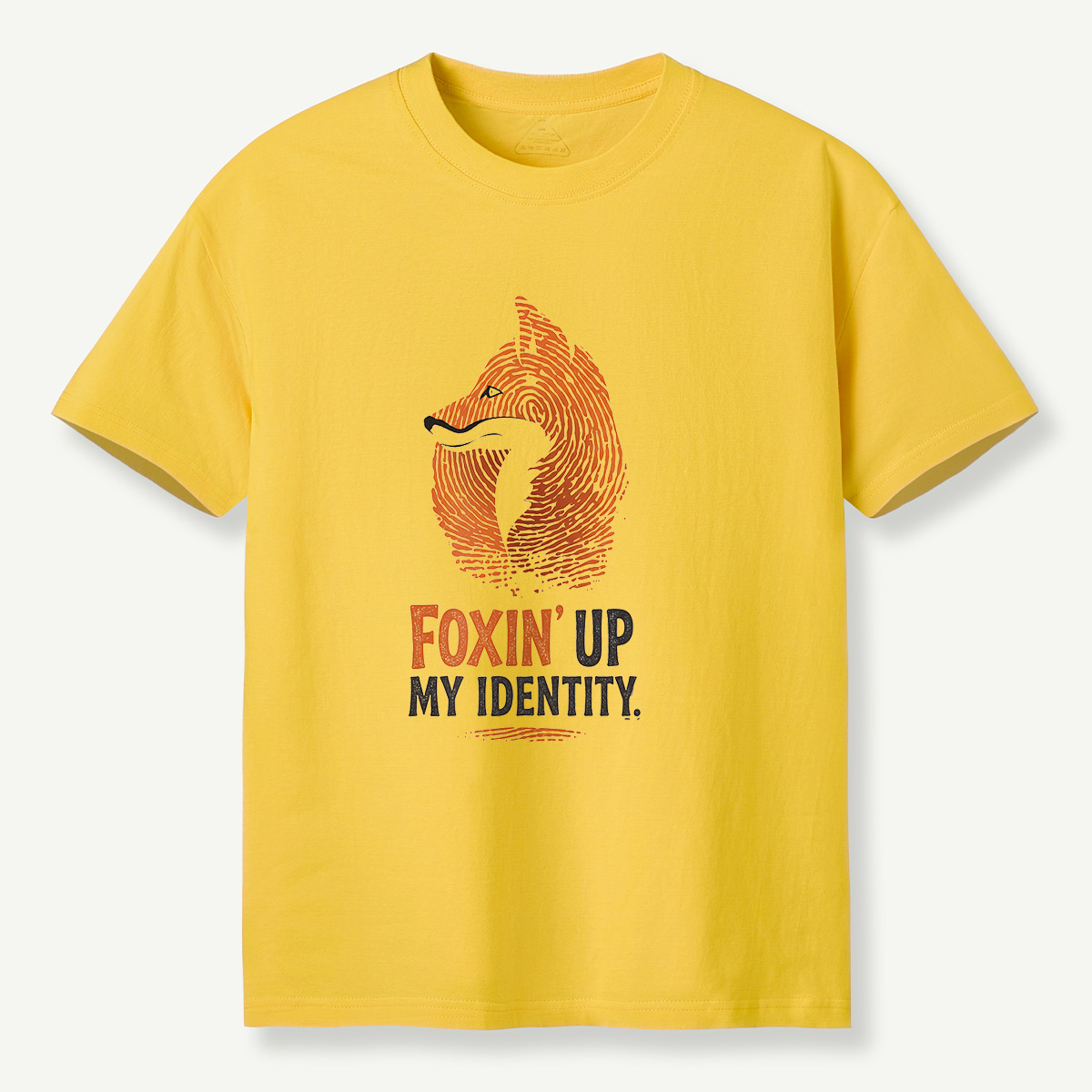 MDCTBYWY26072201 Foxin’ Up My Identity T-Shirt