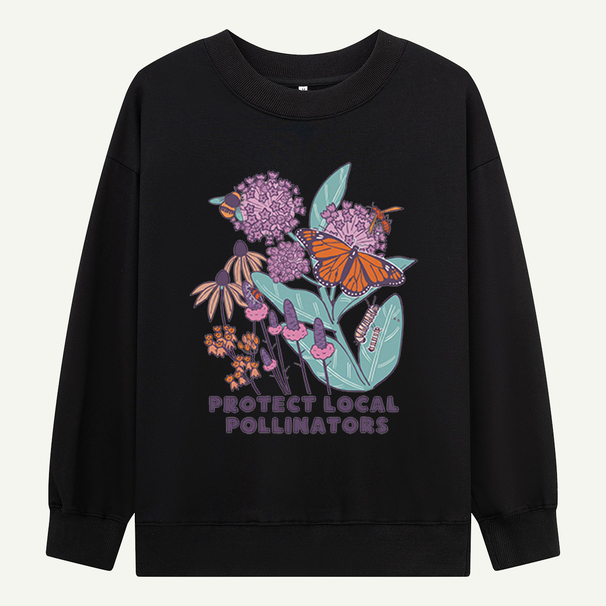 Protect Local Pollinators Sweatshirts