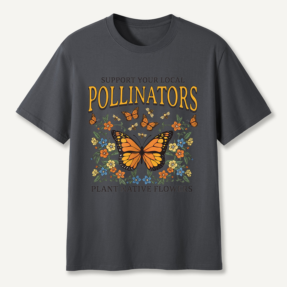 Support Your Local Pollinators Butterfly T-Shirt