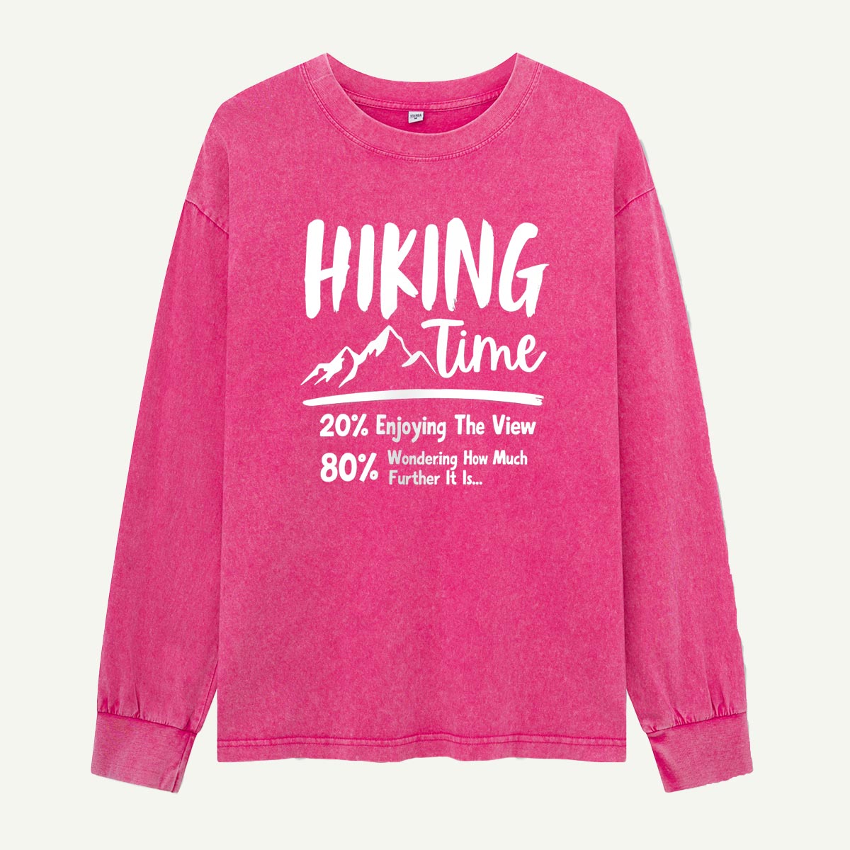 Hiking Time How Much Further Washed Long Sleeves