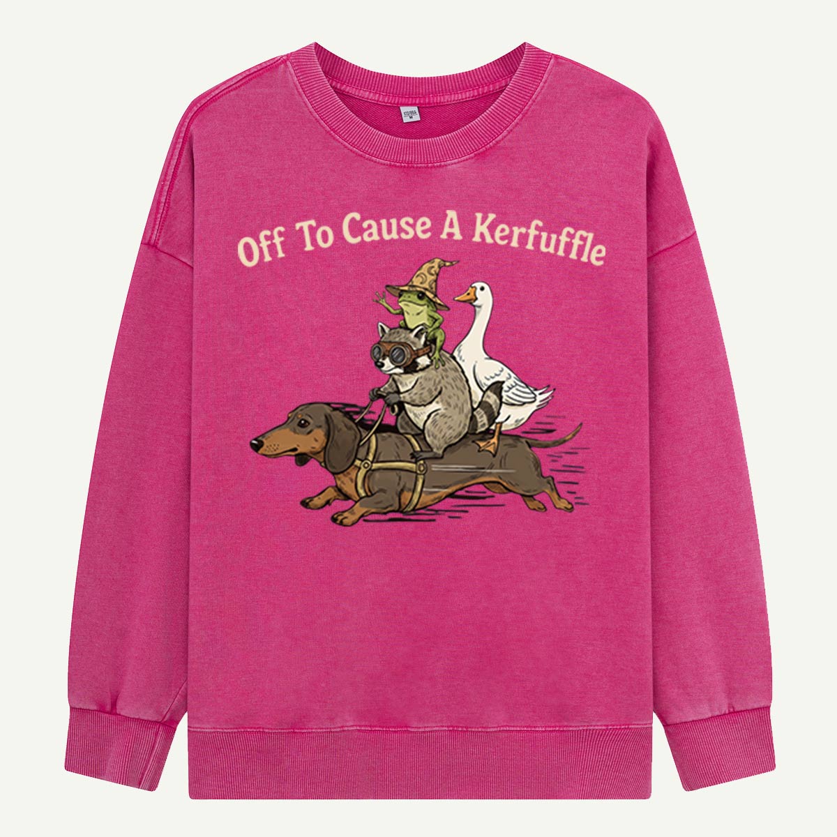 Off To Cause A Kerfuffle Washed Sweatshirts