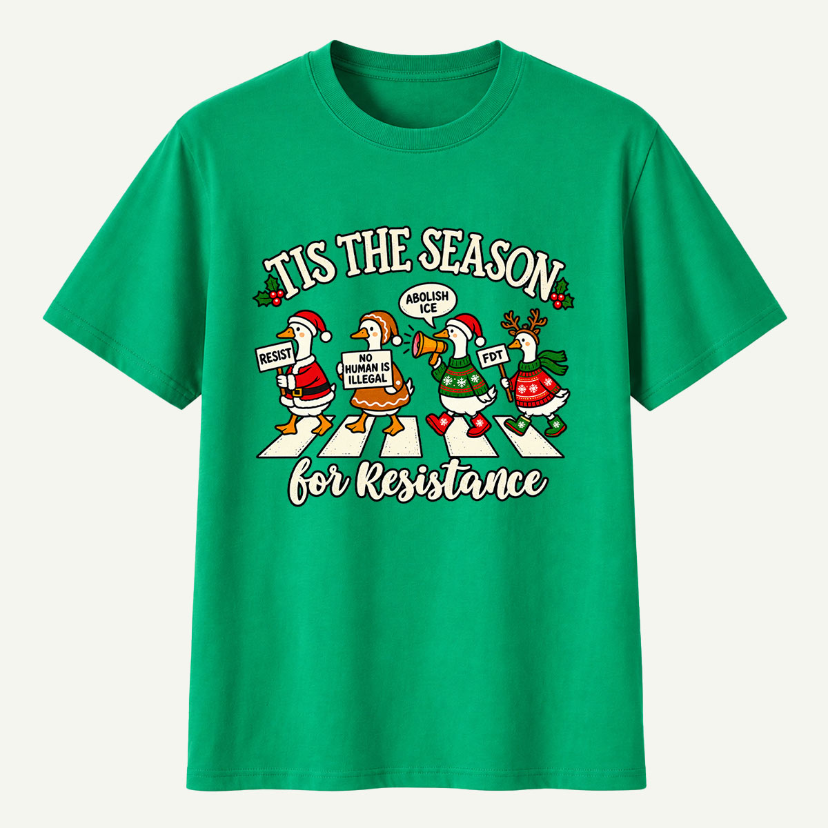 Tis The Season For Resistance T-Shirt