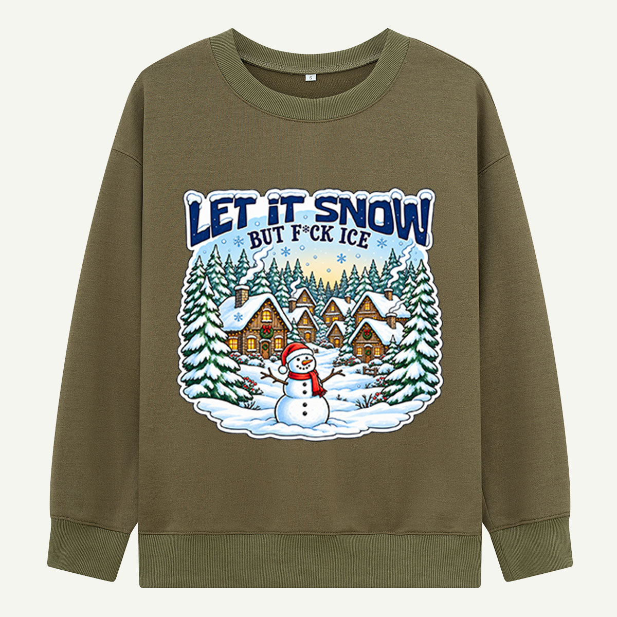 Let It Snow But Fuck Ice Snowy Christmas Village Sweatshirts