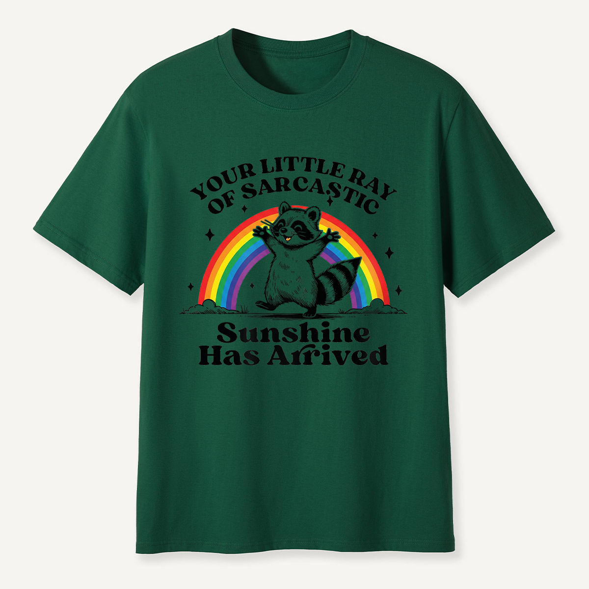 Funny Raccoon Sarcastic Sunshine Rainbow T-Shirt