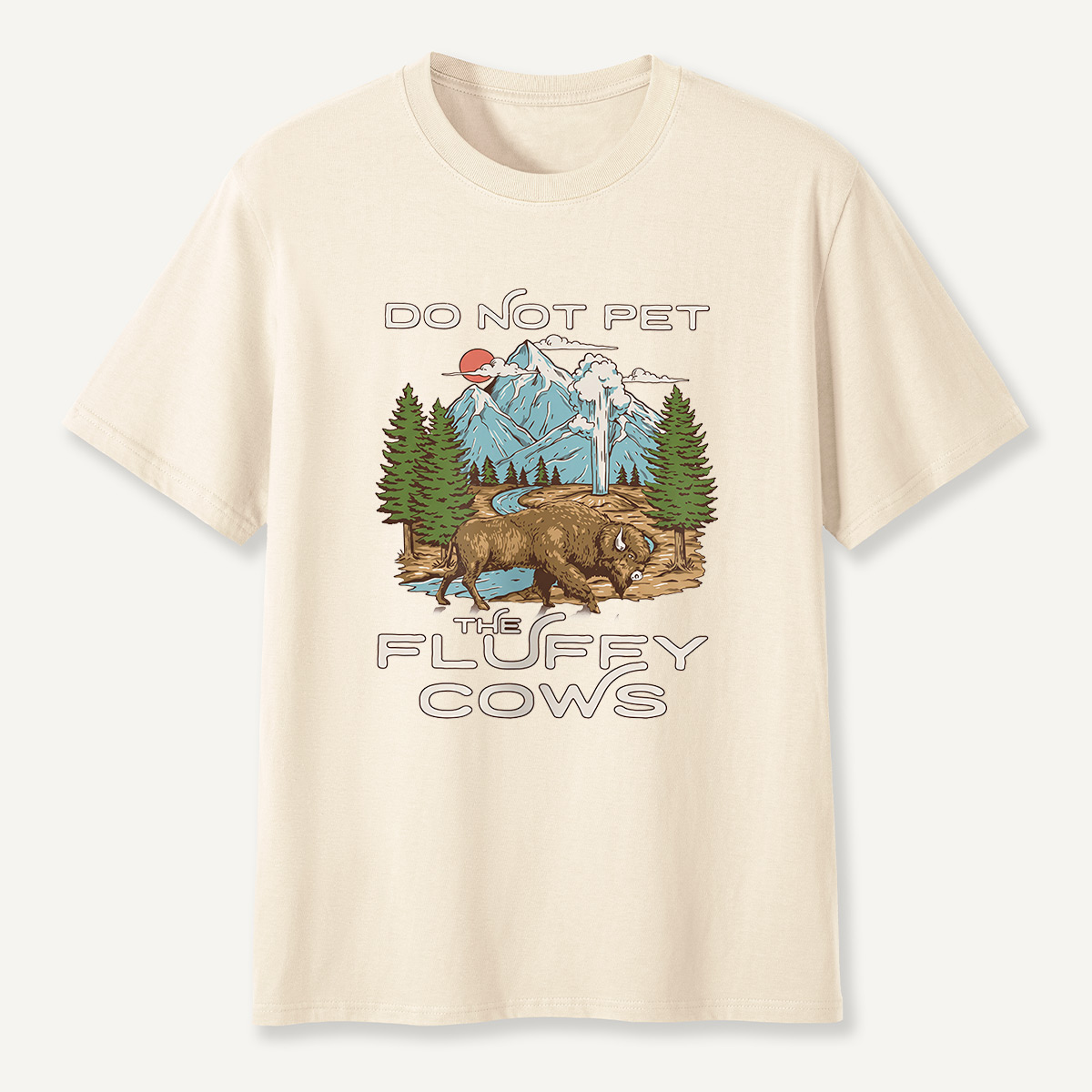 Do Not Pet the Fluffy Cows Mountain Scene T-Shirt