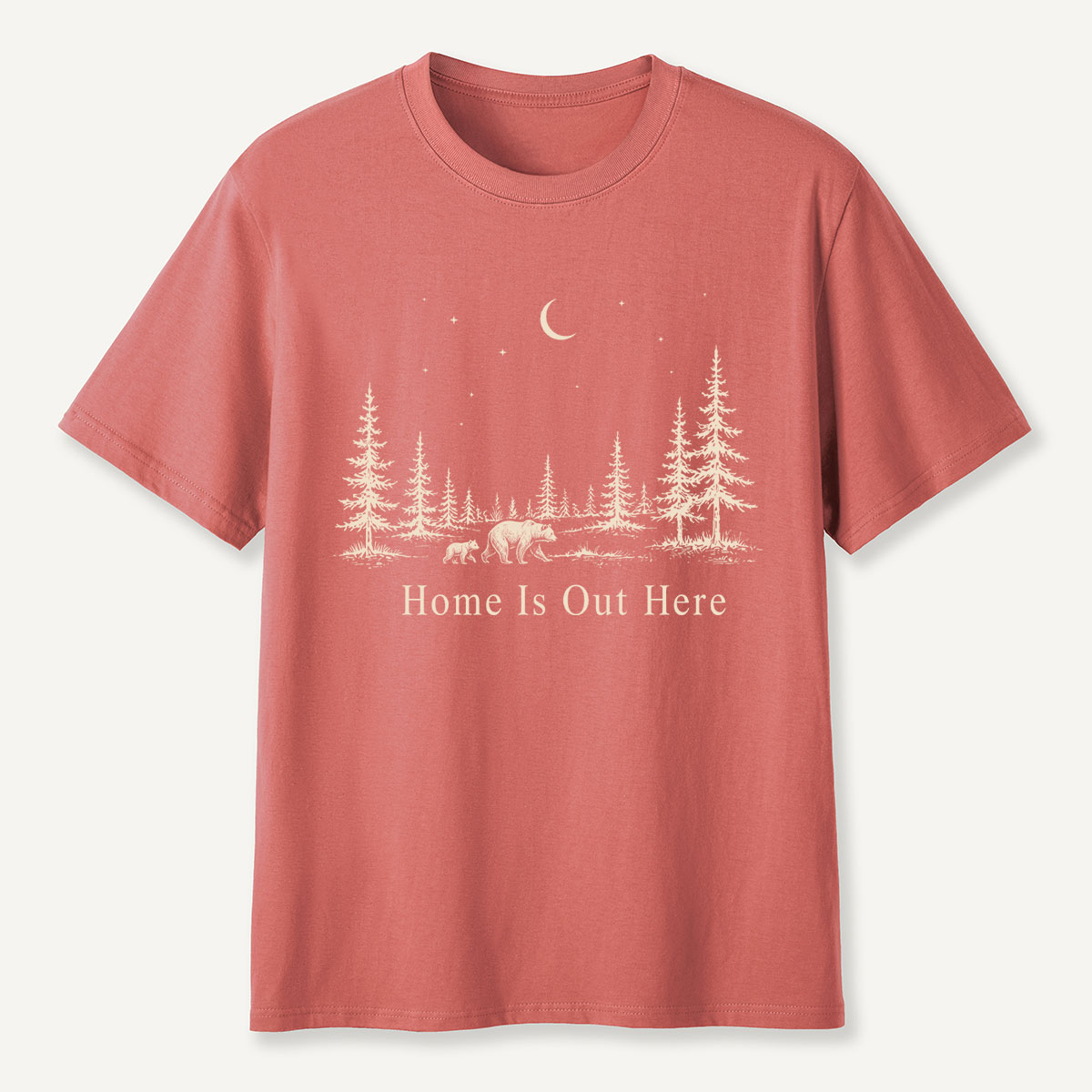 Home Is Out Here Bear Forest T-Shirt