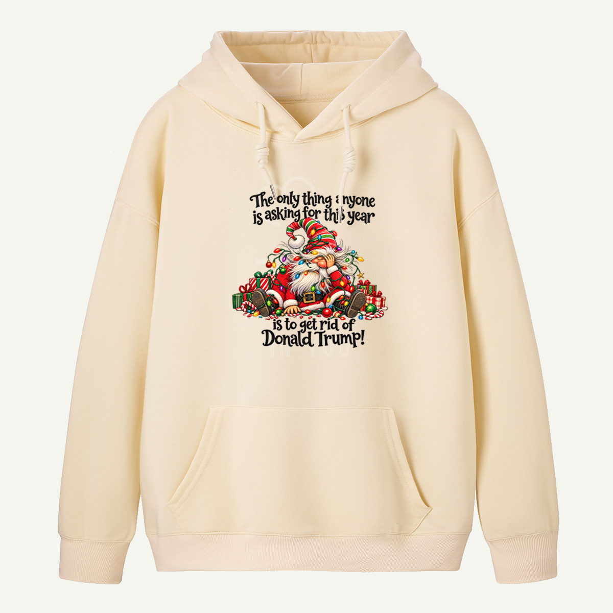 All I Want This Christmas Is To Get Rid Of Donald Trump Funny Santa Hoodie