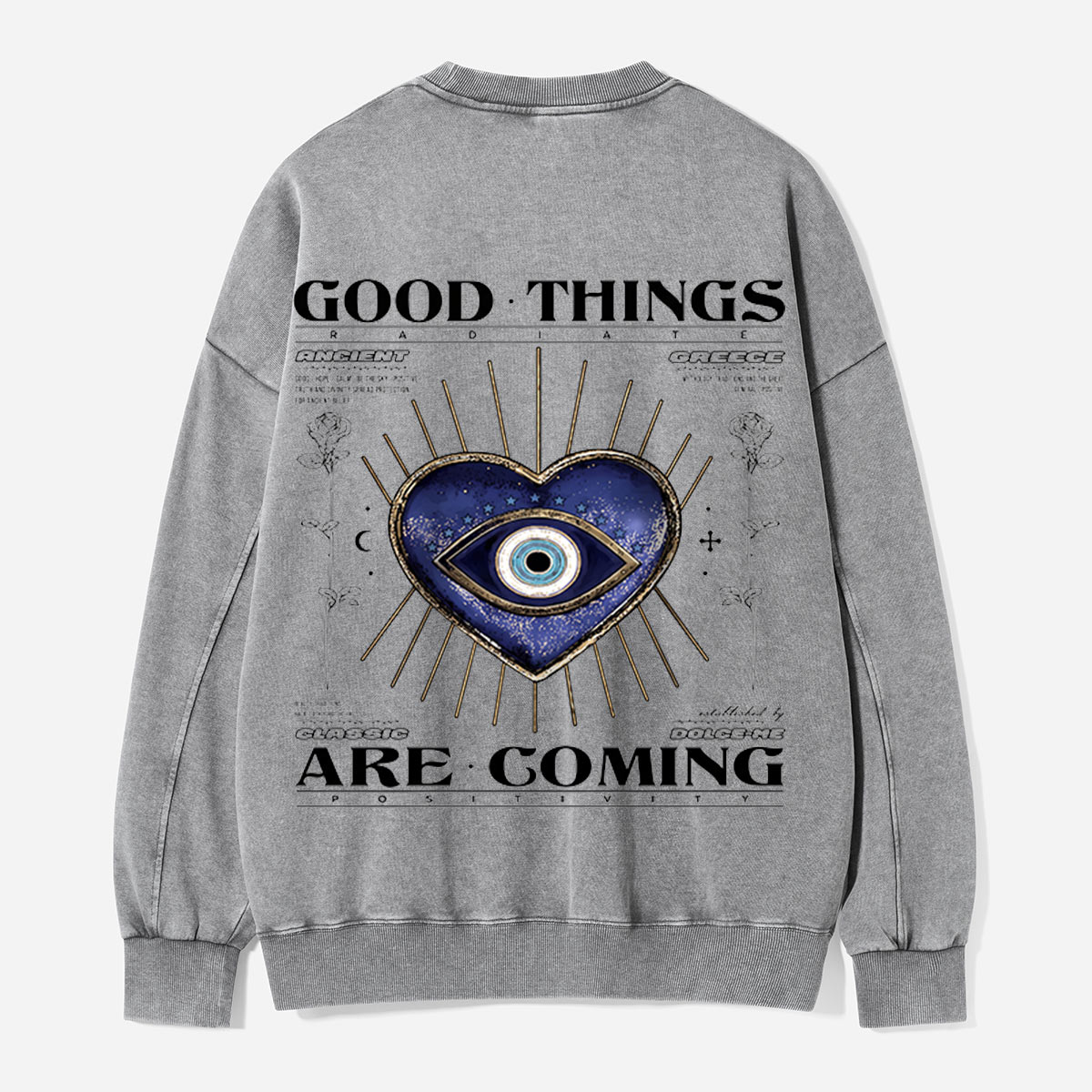Good Things Are on the Way Washed Sweatshirts