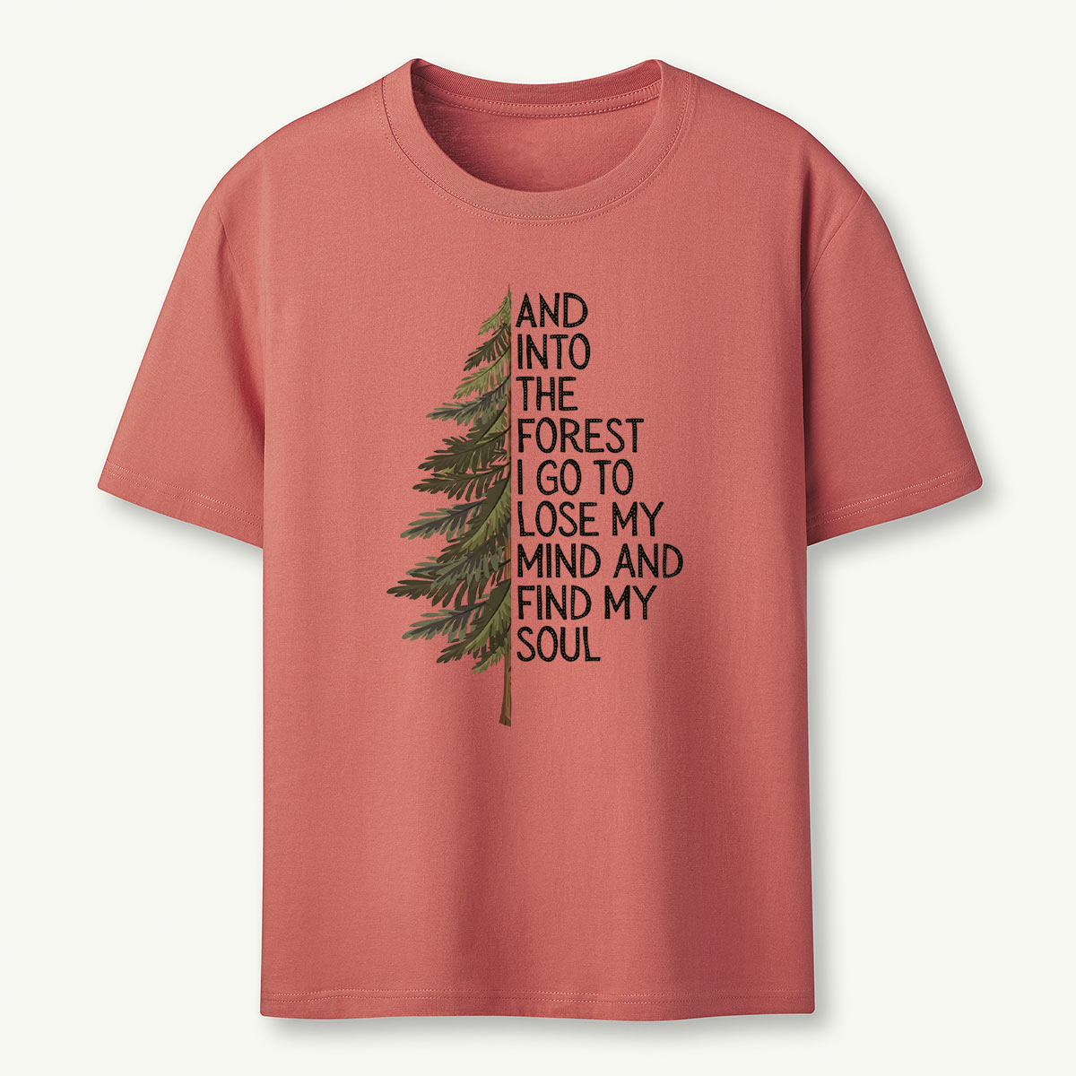 Into the Forest Tree Quote T-Shirt