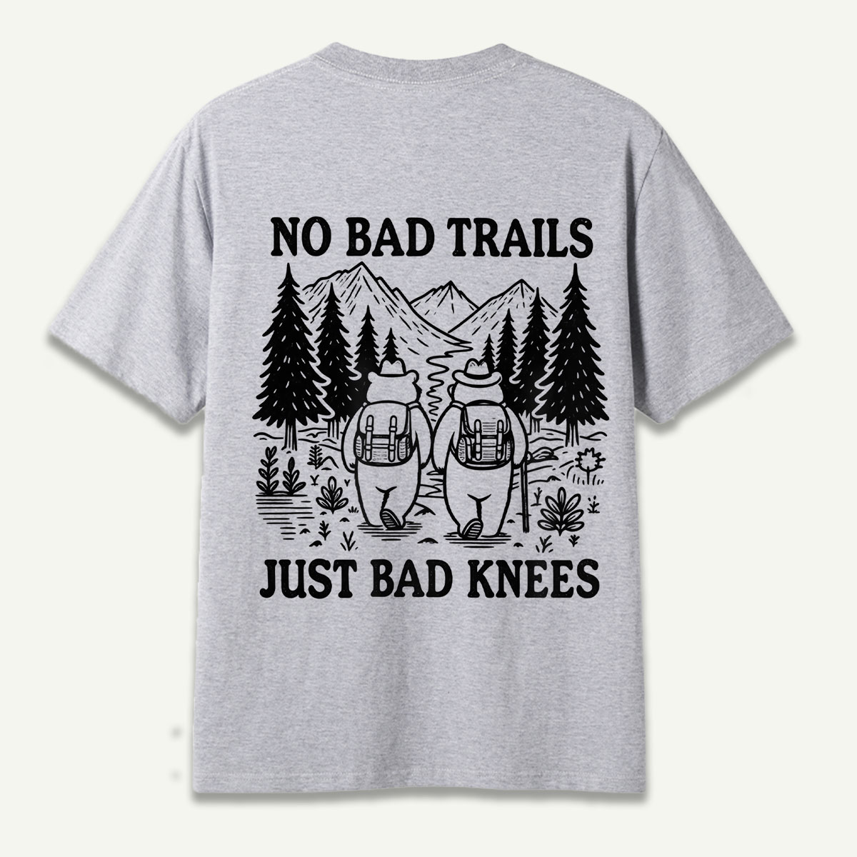No Bad Trails Just Bad Knees Hiking Humor Graphic T-Shirt