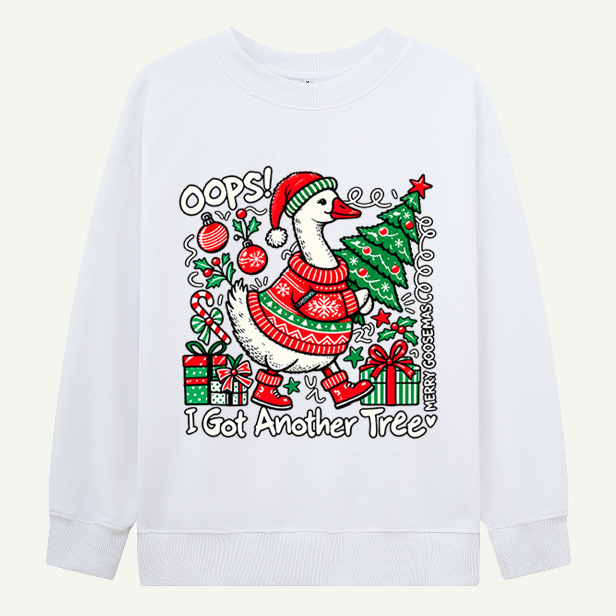 Oops I Got Another Tree Funny Christmas Goose Sweatshirts