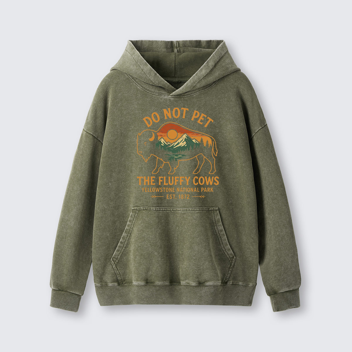 Do Not Pet The Fluffy Cows Buffalo Yellowstone National Park Washed Hoodie