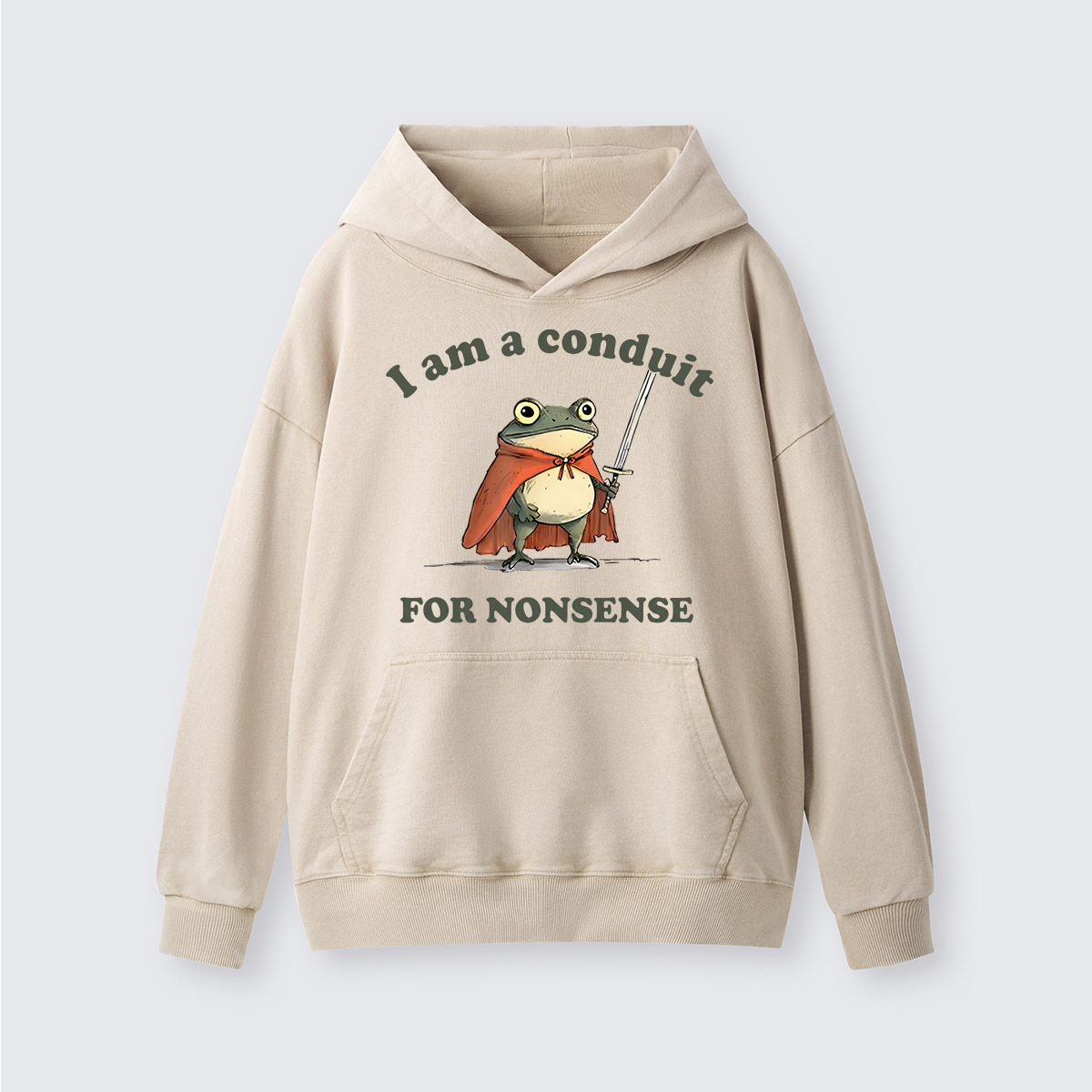 I Am A Conduit For Nonsense Washed Hoodie