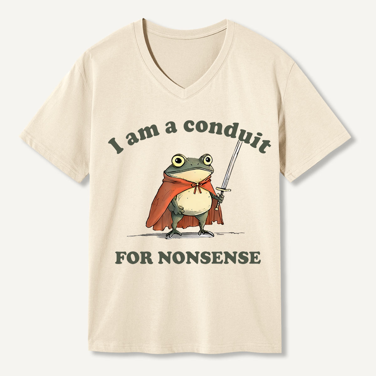 I Am A Conduit For Nonsense V-neck T-Shirt