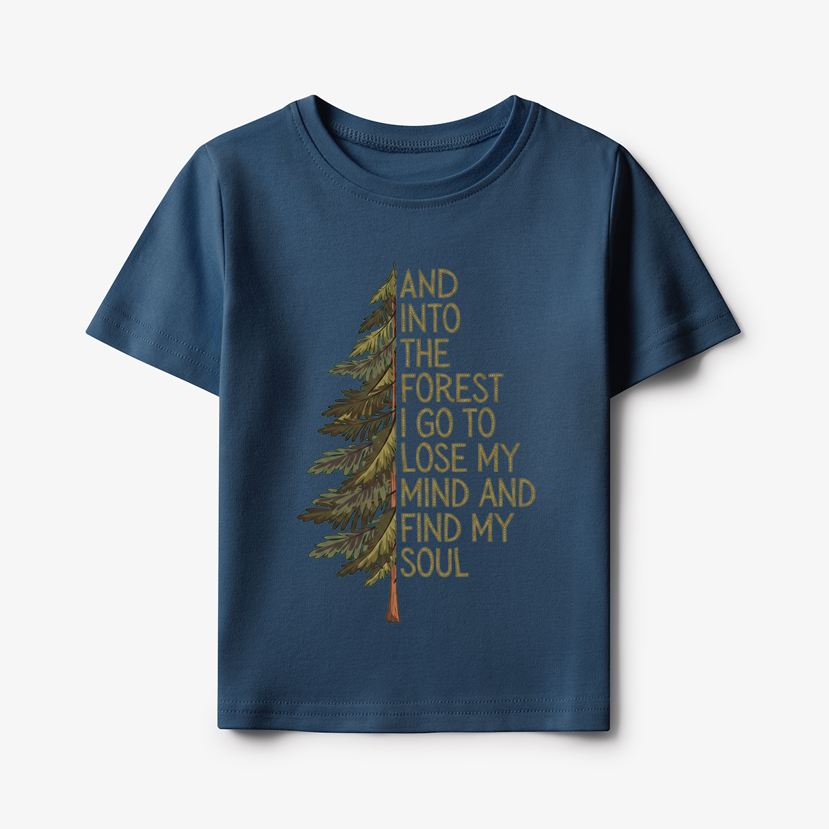 Into the Forest Tree Quote Kids T-Shirt