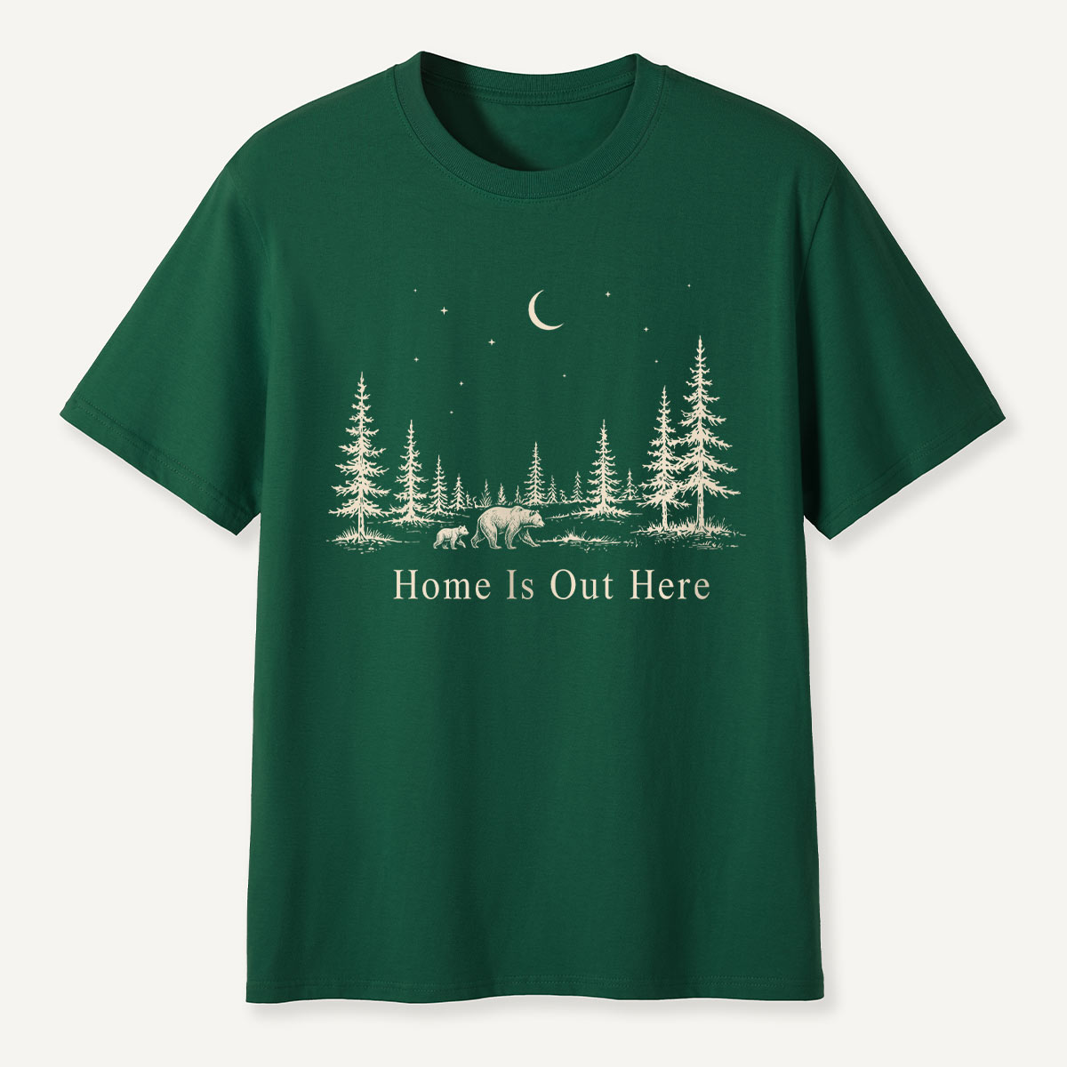 Home Is Out Here Bear Forest T-Shirt