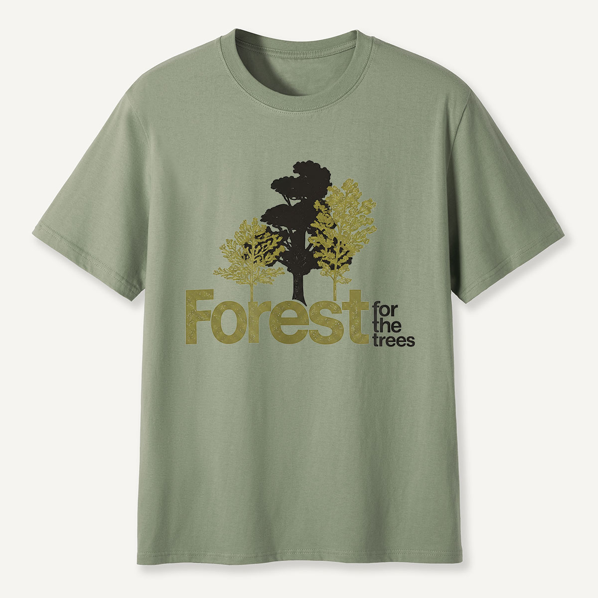 Forest for the Trees Silhouette Quote T-Shirt