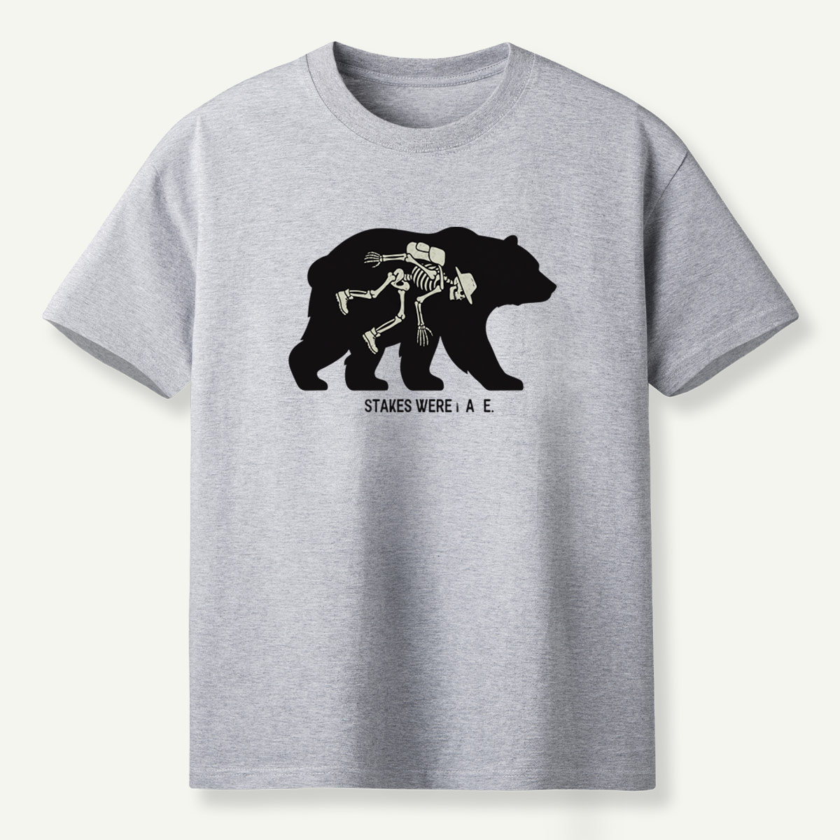 Stakes Were A Little High Bear Skeleton Rider T-Shirt