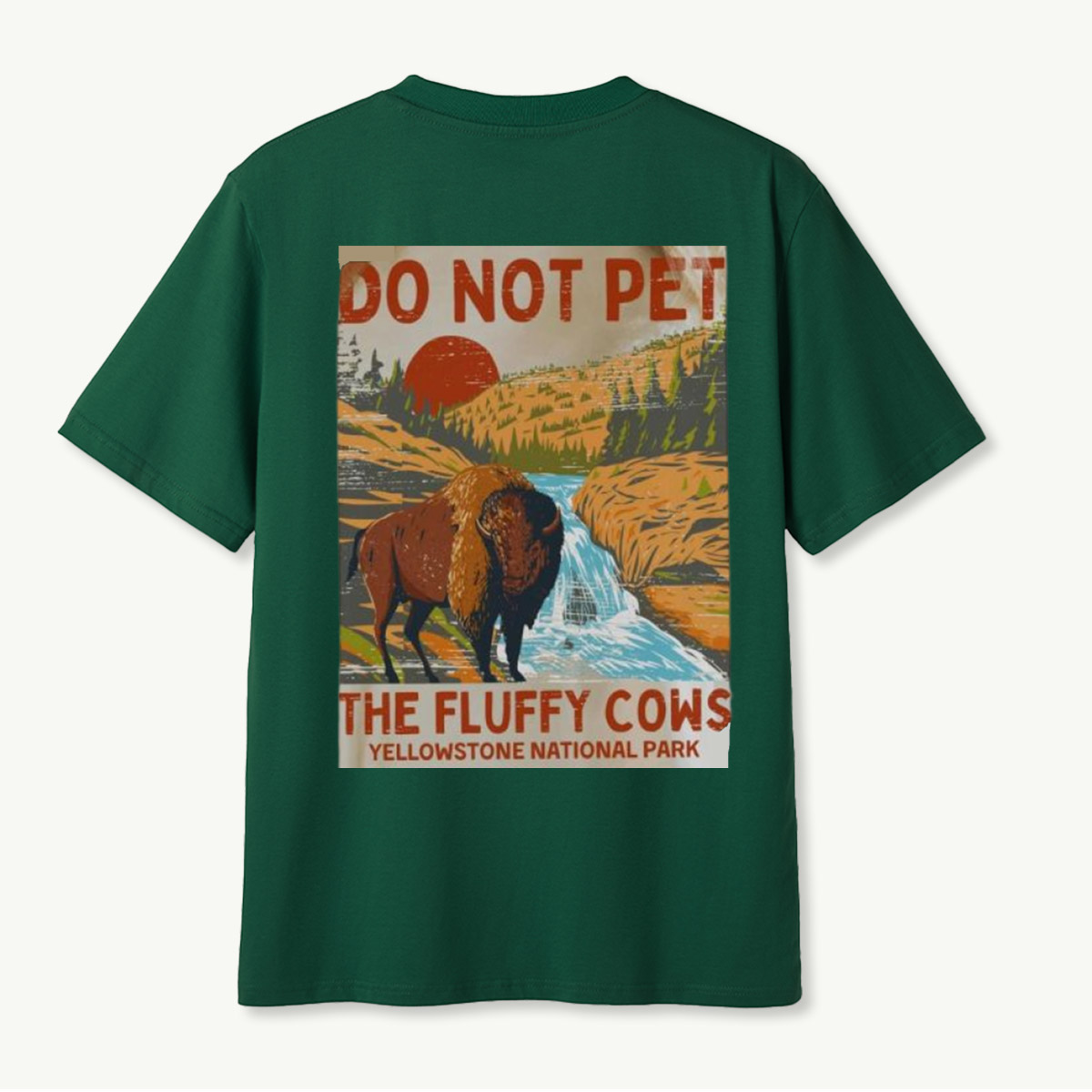 Do Not Pet The Fluffy Cows Yellowstone Bison T-Shirt