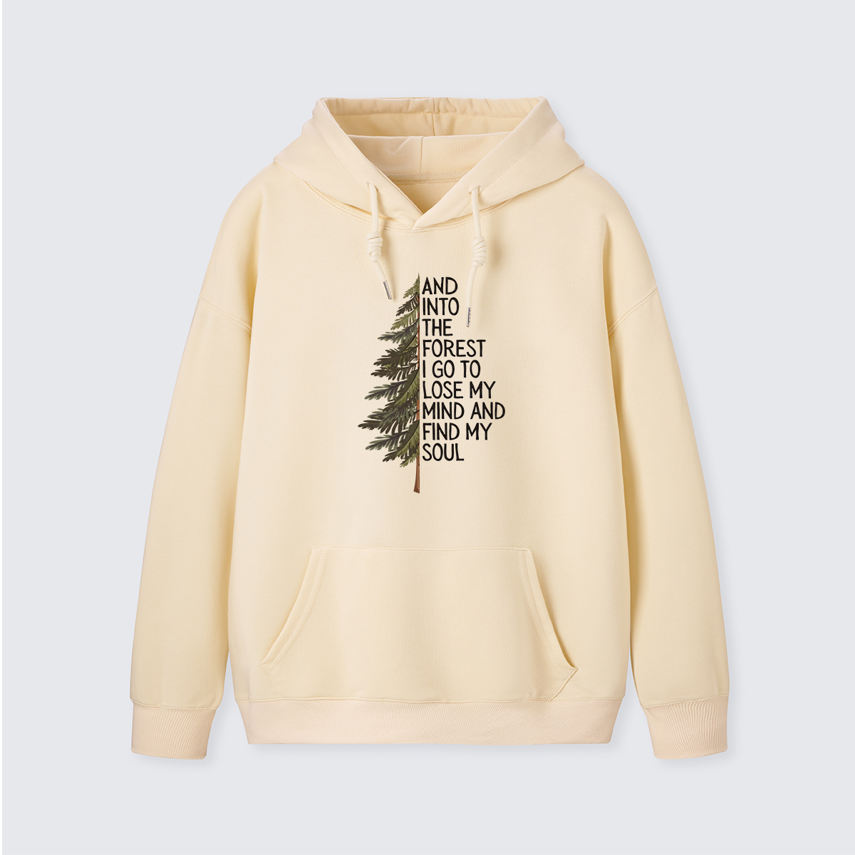 Into the Forest Tree Quote Hoodie