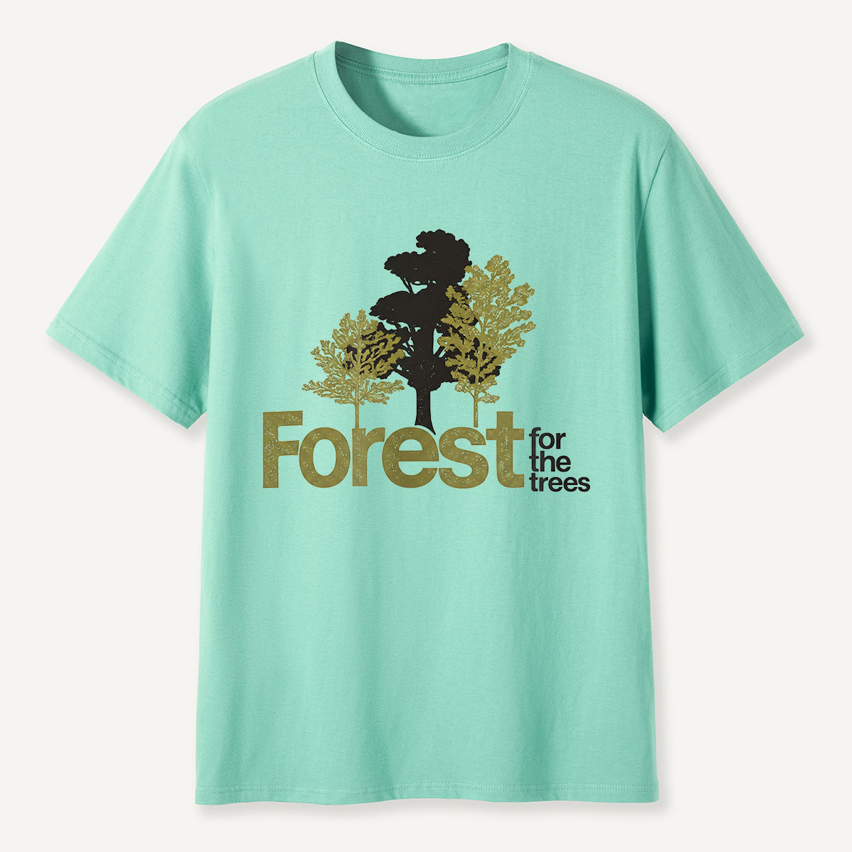 Forest for the Trees Silhouette Quote T-Shirt