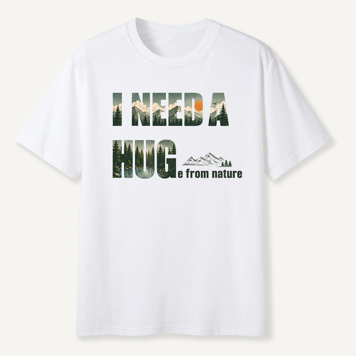 I NEED A HUG from nature T-Shirt