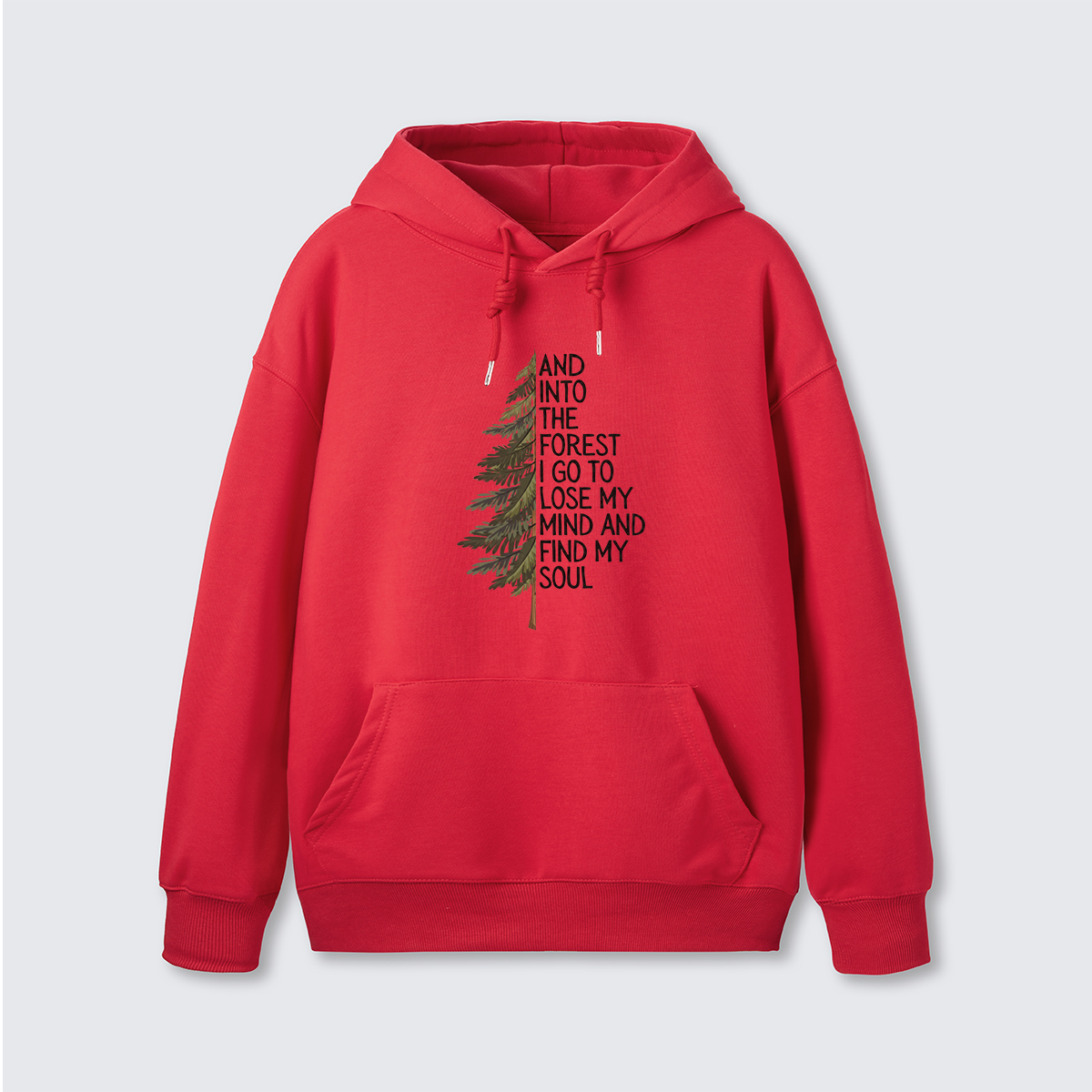 Into the Forest Tree Quote Hoodie