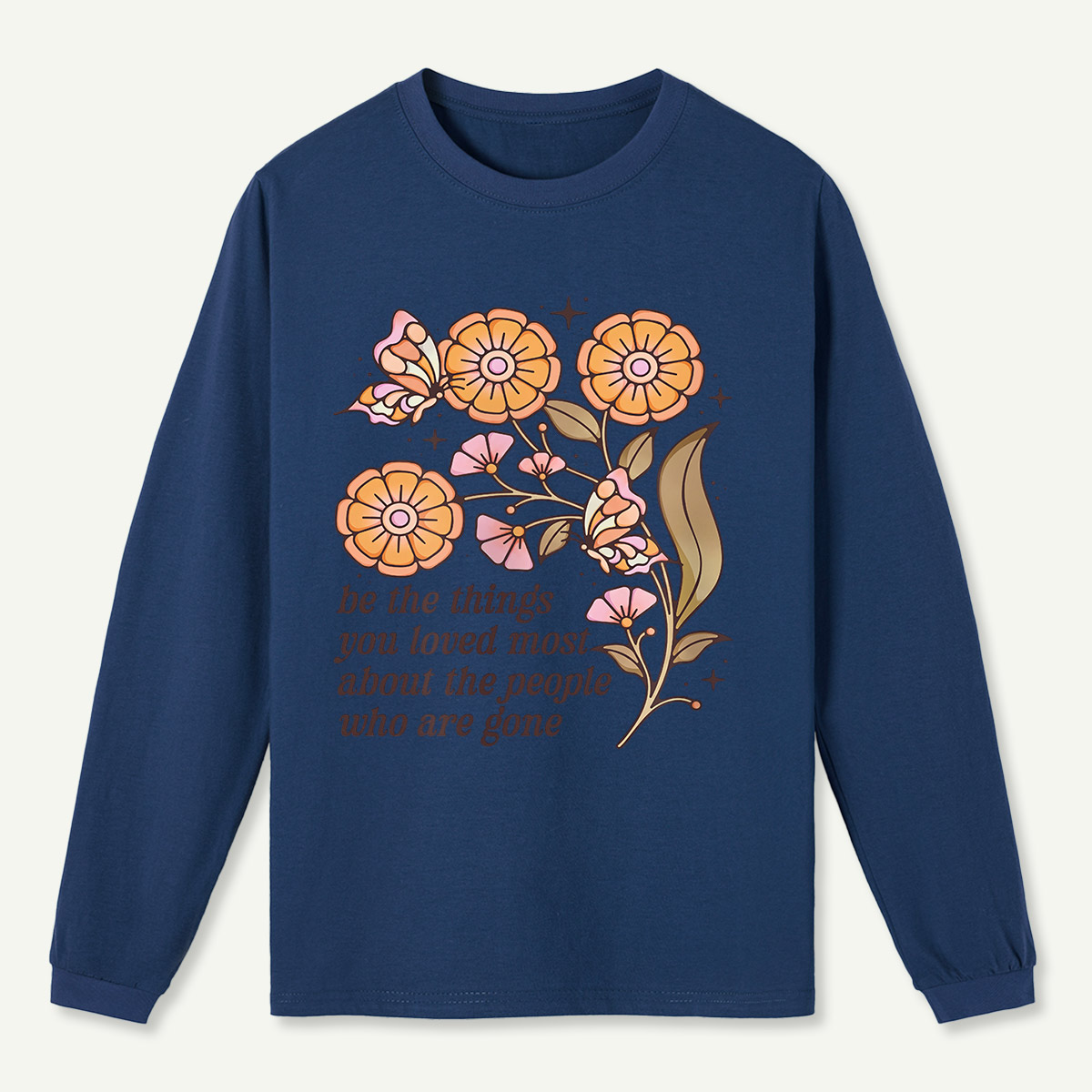 Carry Loved Memories Long Sleeve T-Shirt