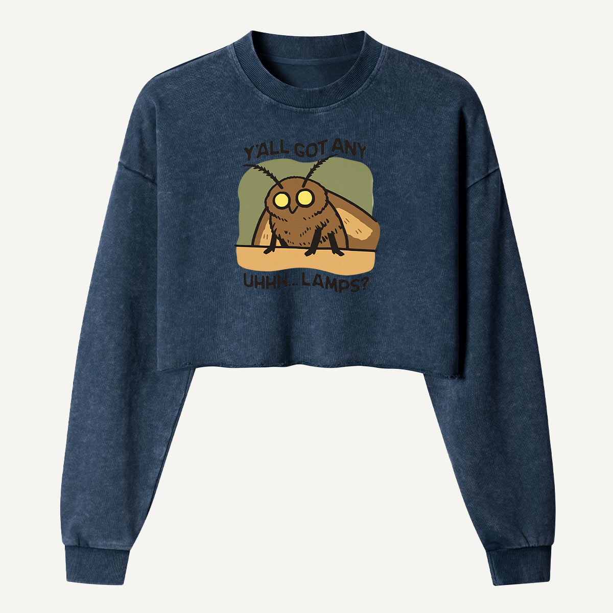 Yall Got Any Uhhh Lamps Moth Women's Washed Cropped Sweatshirt