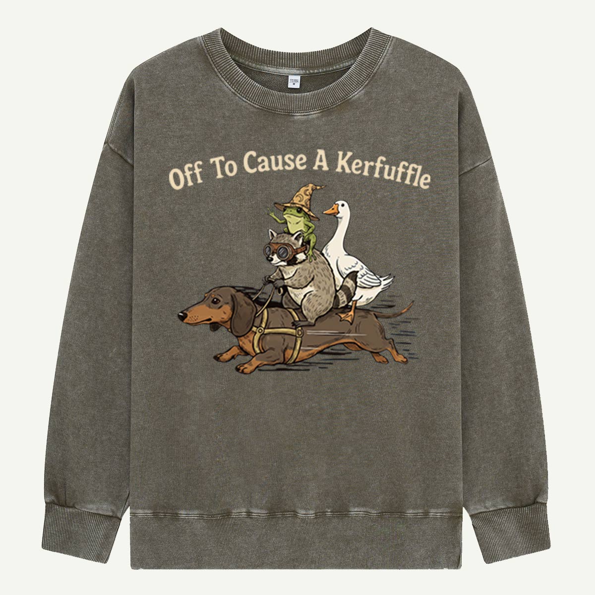 Off To Cause A Kerfuffle Washed Sweatshirts