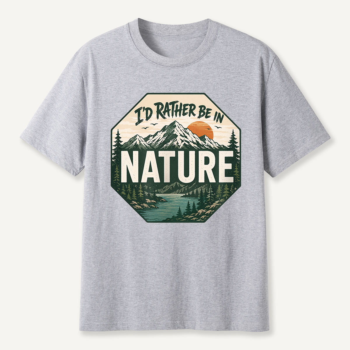 I’d Rather Be in Nature Mountain Stop Sign T-Shirt