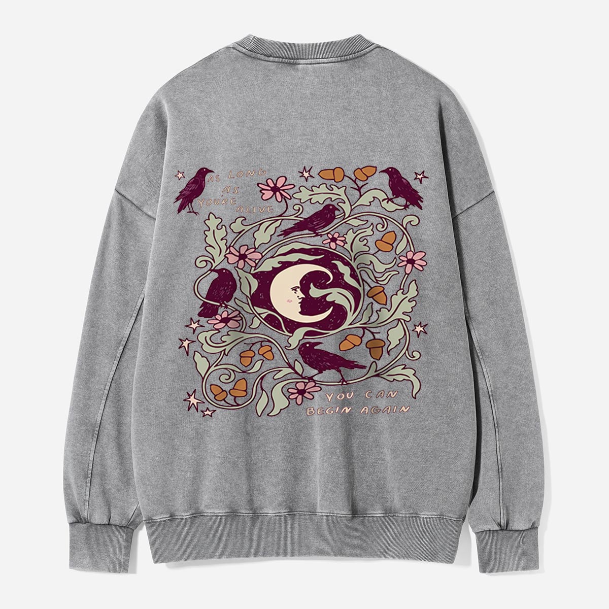 Begin Again Under the Moon Washed Sweatshirts