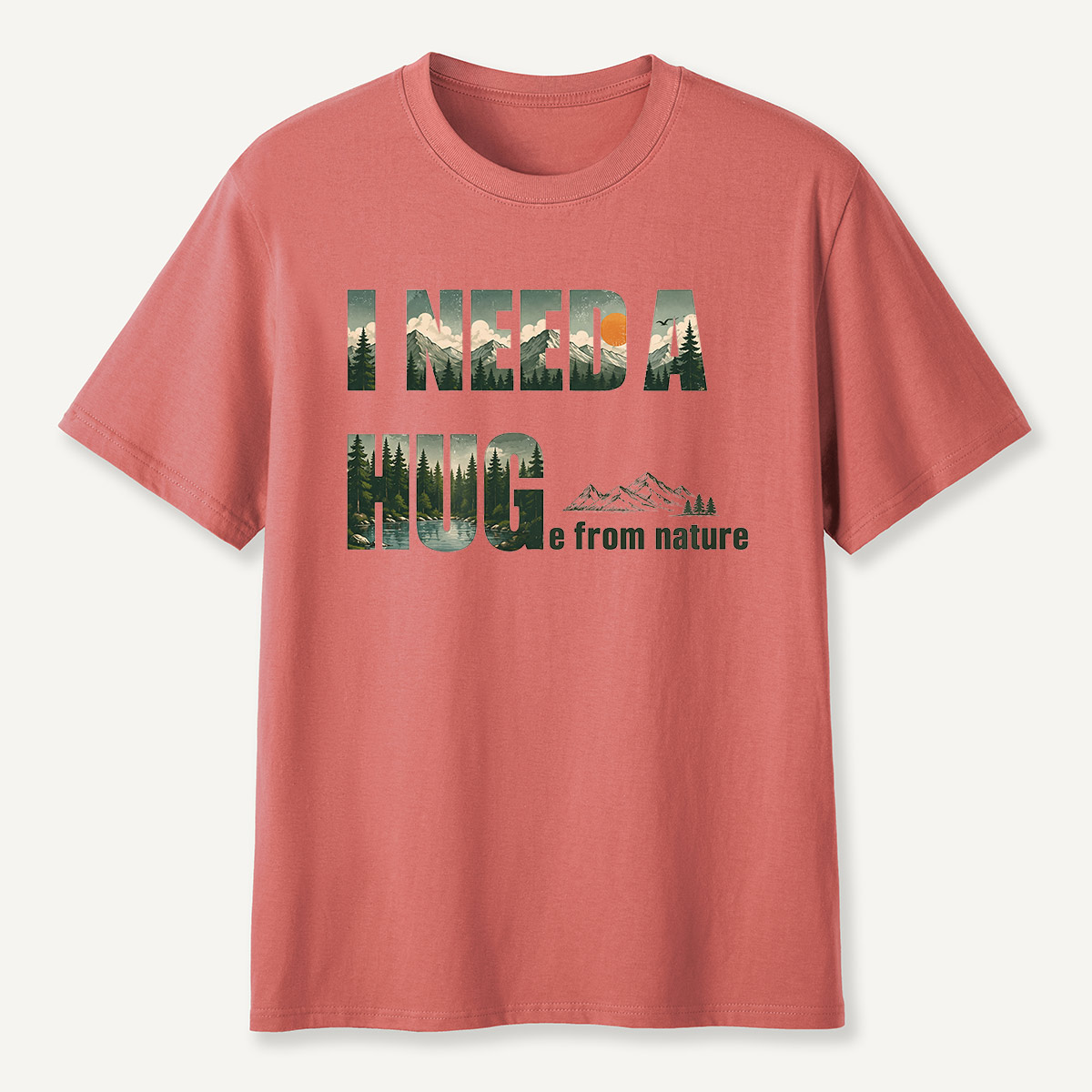 I NEED A HUG from nature T-Shirt