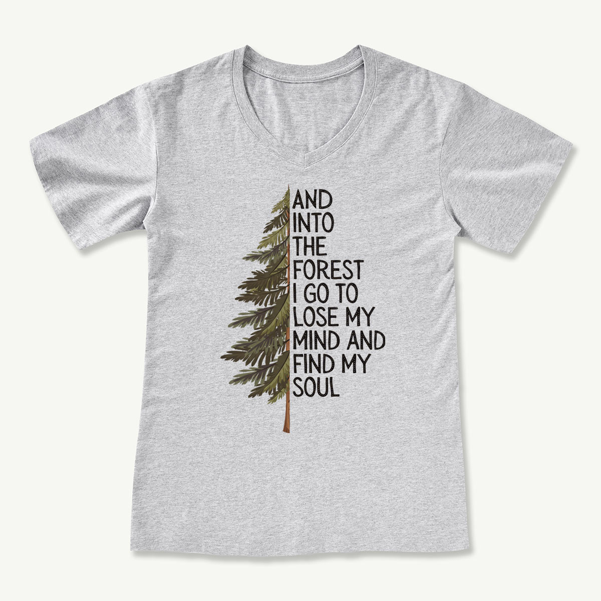Into the Forest Tree Quote V-neck T-Shirt