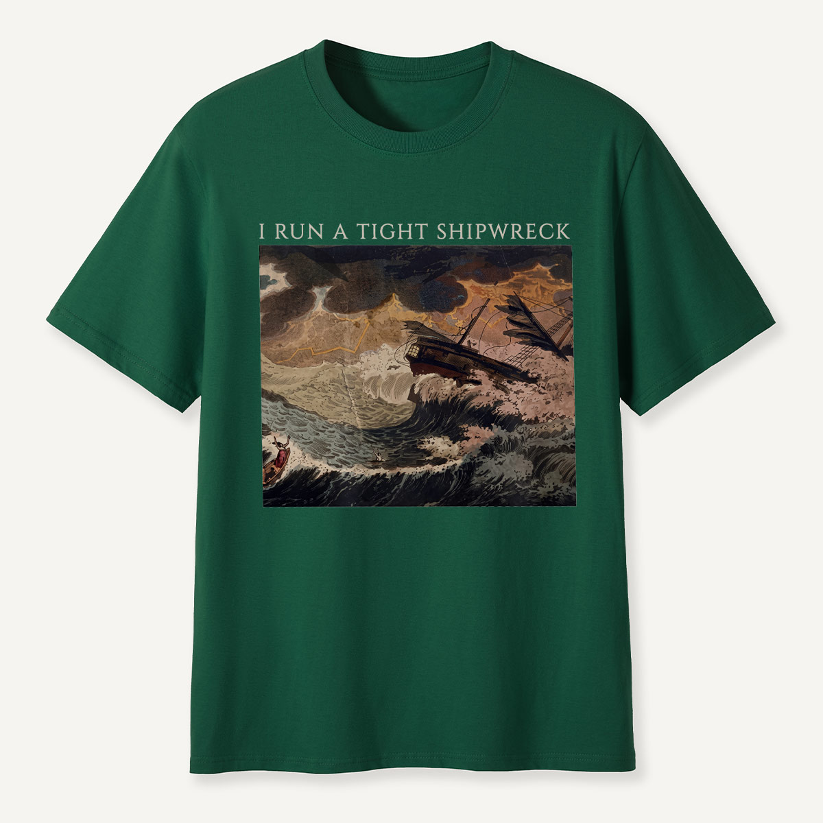 I Run a Tight Shipwreck Storm Painting T-Shirt