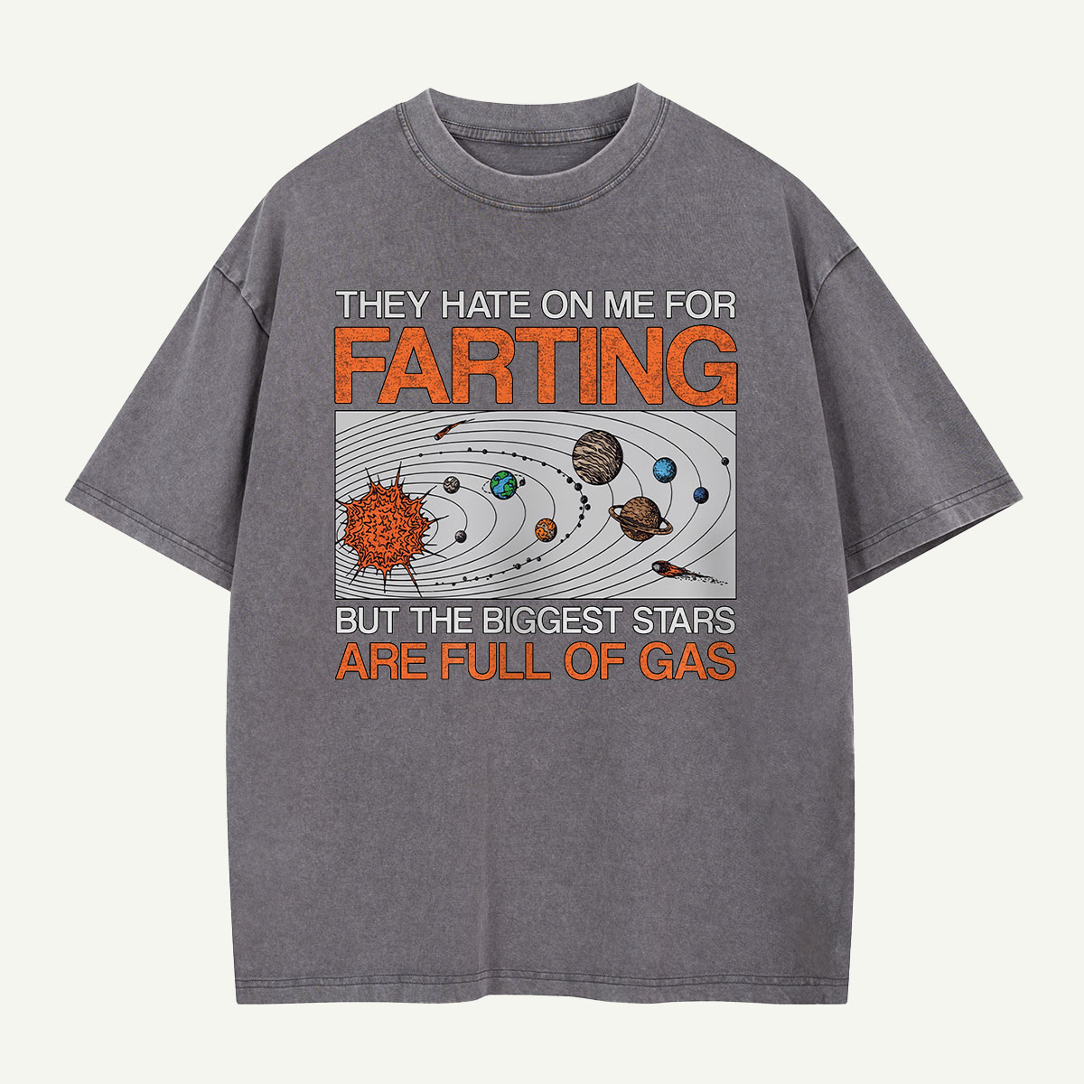 Biggest Stars Are Full of Gas Washed T-Shirt