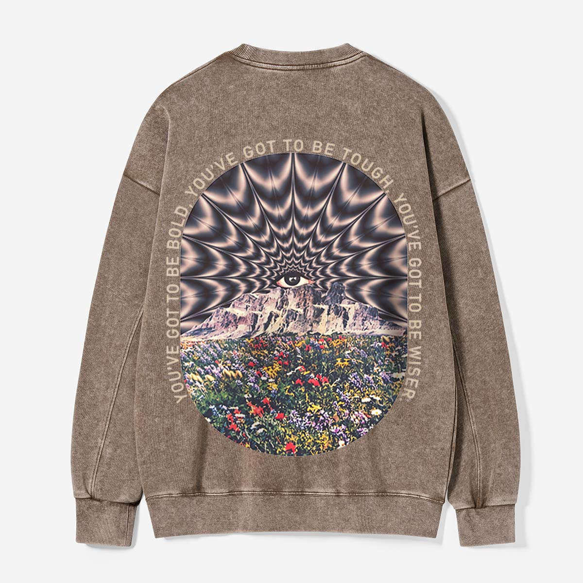 Be Bold Where the Mountains Bloom Washed Sweatshirts