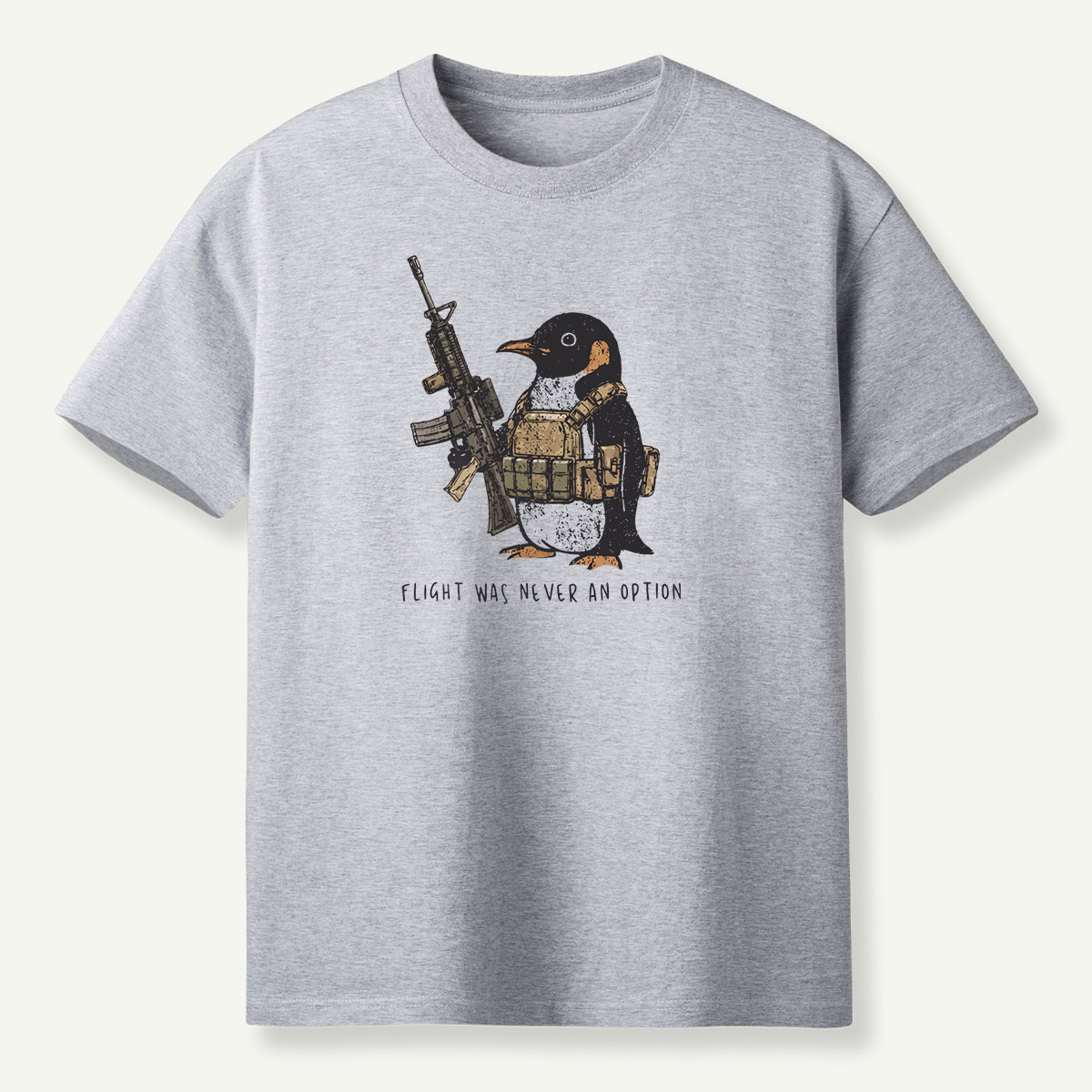 Flight Was Never An Option Tactical Rifle Penguin T-Shirt