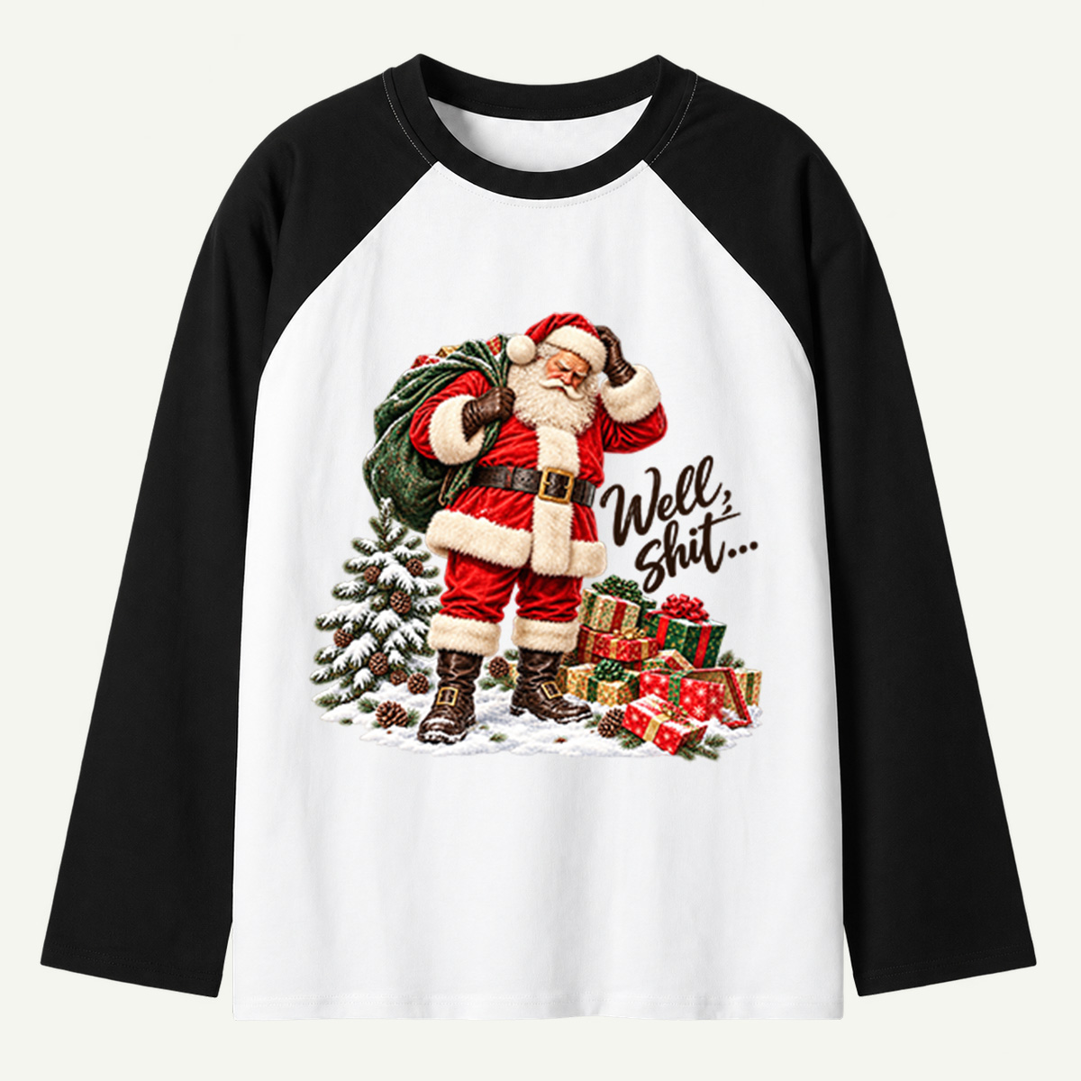 Well Shit Santa With Christmas Gifts Raglan Long Sleeves
