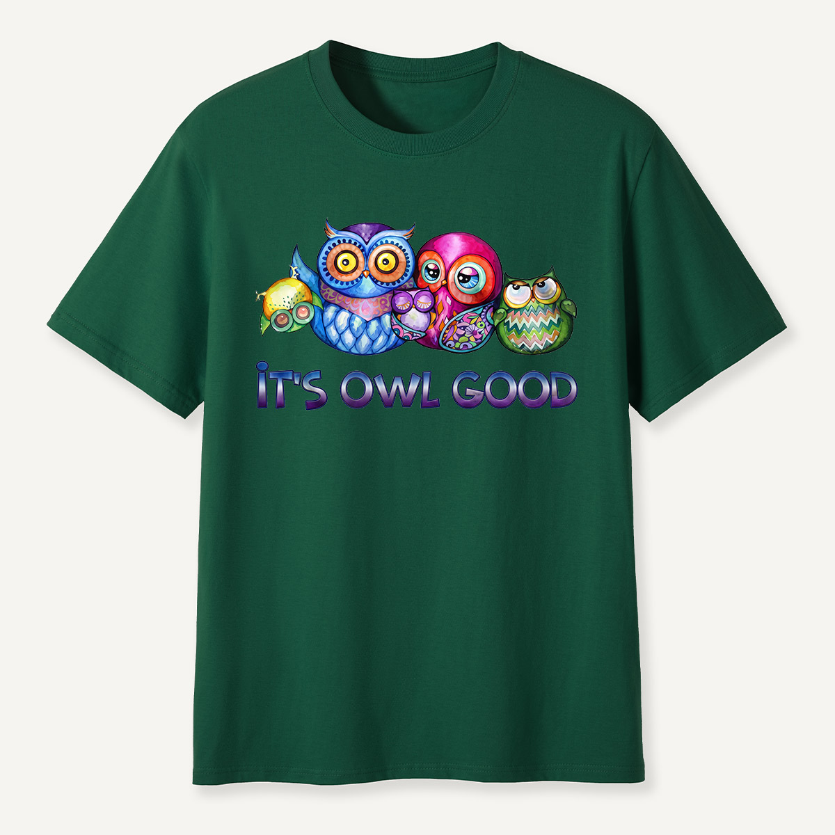 It's Owl Good T-Shirt