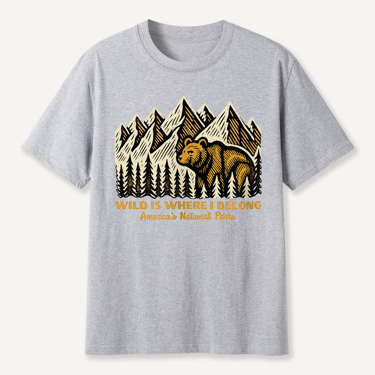 Wild Is Where I Belong Bear Mountains T-Shirt