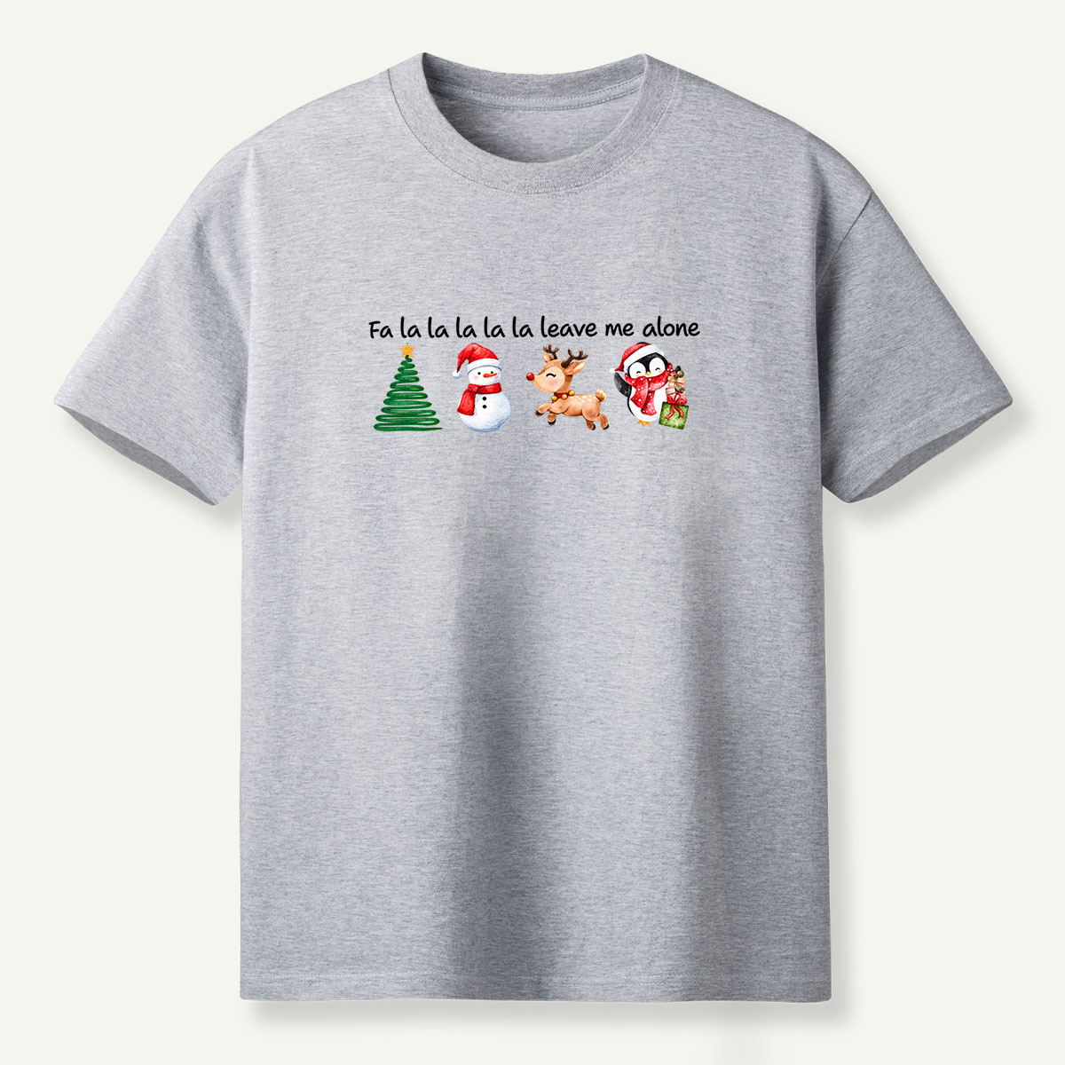 Fa La La Leave Me Alone Christmas T-Shirt