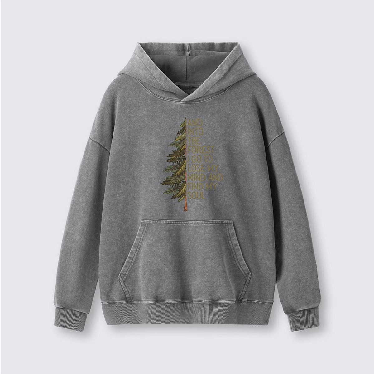 Into the Forest Tree Quote Washed Hoodie