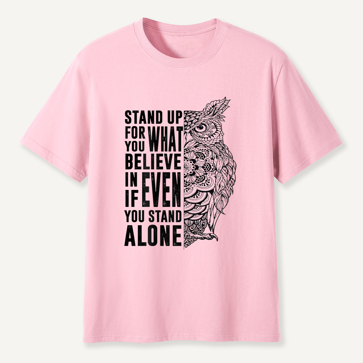 Stand Up for What You Believe Owl Half Mandala T-Shirt