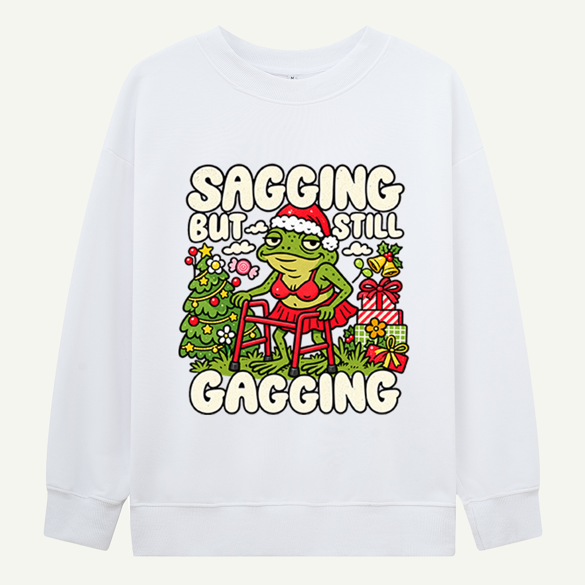 Sagging But Still Gagging Sassy Christmas Frog With Walker Sweatshirts