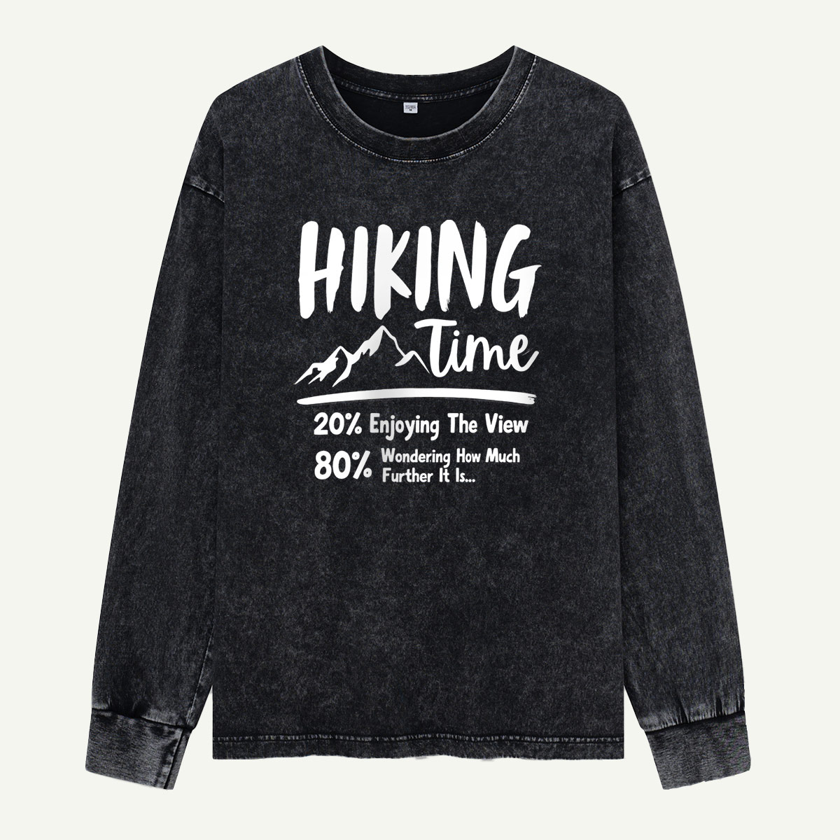 Hiking Time How Much Further Washed Long Sleeves