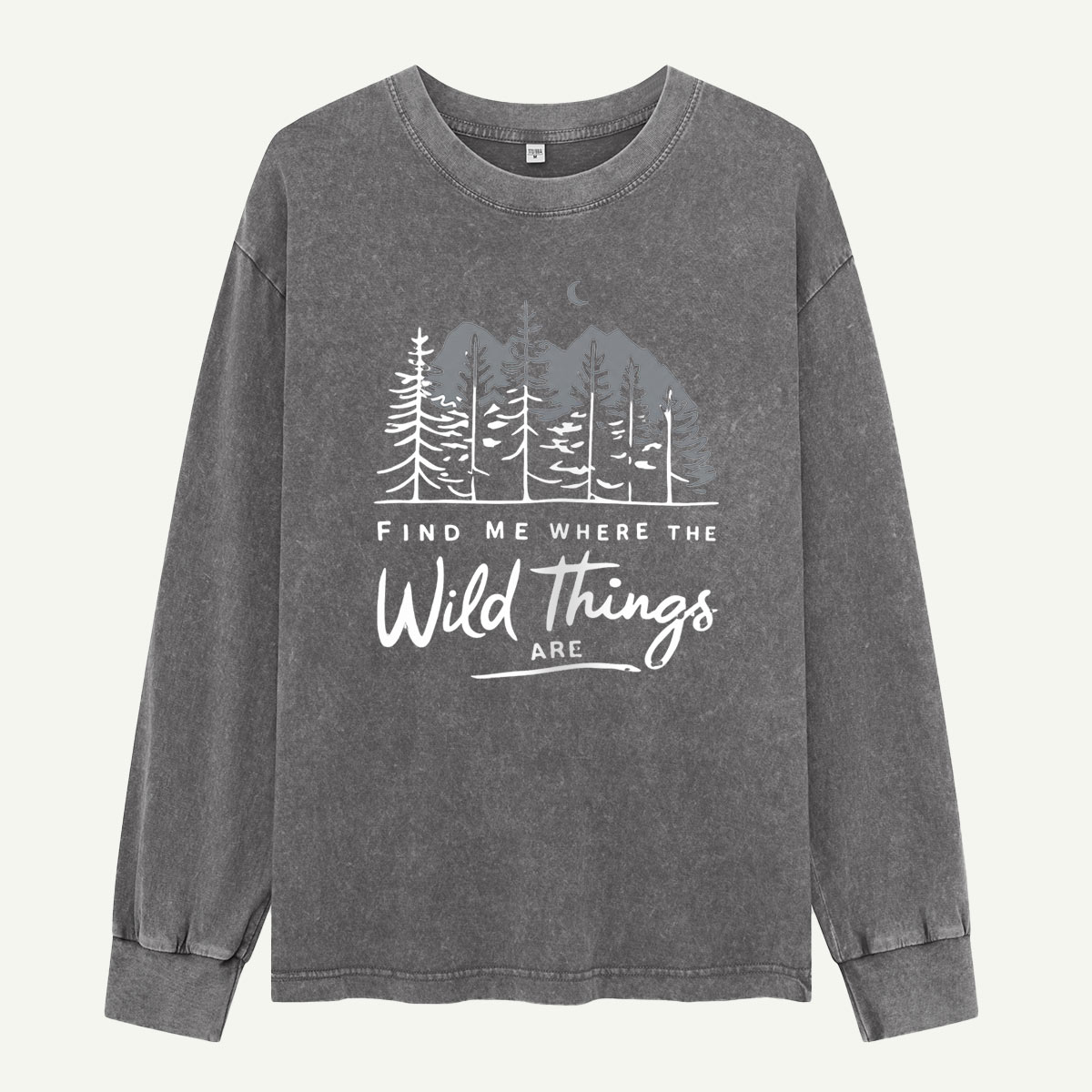 Find Me Where the Wild Things Are Washed Long Sleeves