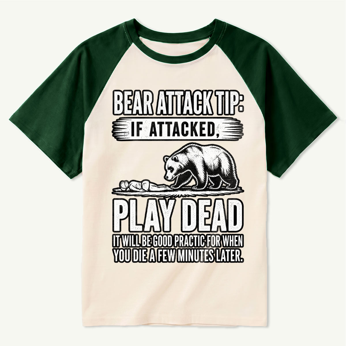 Bear Attack Tip Play Dead Vintage Black Bear Warning Raglan T-Shirt